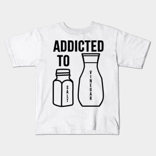 Addicted To Salt And Vinegar (Black) Kids T-Shirt